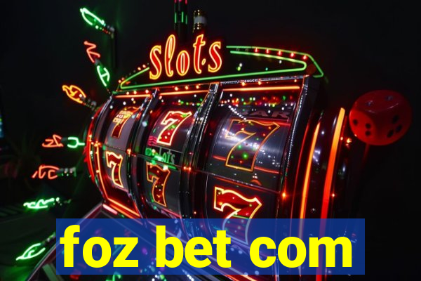 foz bet com